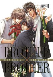 book cover of Brother x Brother 04 by Hirotaka Kisaragi