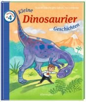 book cover of Kleine Dinosaurier-Geschichten zum Vorlesen by Elisabeth Zöller