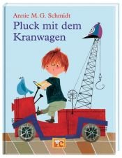 book cover of Pluck mit dem Kranwagen by Annie M. G. Schmidt