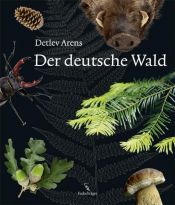 book cover of Der deutsche Wald by Detlev Arens