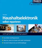 book cover of Haushaltselektrik selbst reparieren. Leicht gemacht, Geld und Ärger gespart! by Bo Hanus