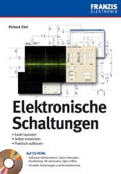 book cover of Elektronische Schaltungen. Exakt layouten - selbst entwickeln - praktisch aufbauen by Richard Zierl