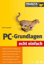 book cover of PC-Grundlagen. Echt einfach. by Martin Schultheiß
