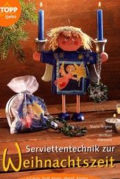 book cover of Serviettentechnik zur Weihnachtszeit by Maria-Regina Altmeyer