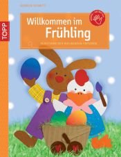 book cover of Willkommen im Frühling: Fensterbilder aus bunten Papier by Gudrun Schmitt