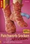 Patchwork-Socken stricken: neue Technik - ohne lästiges Zusammennähen