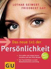 book cover of Das neue 1x1 der Persönlichkeit by Lothar J. Seiwert