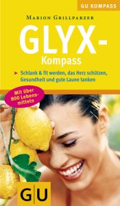book cover of GLYX-Kompass (GU Gesundheits-Kompasse) by Marion Grillparzer