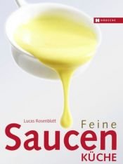book cover of Feine Saucenküche by Lucas Rosenblatt