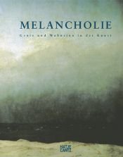 book cover of Mélancolie : Génie et folie en Occident by Jean Clair