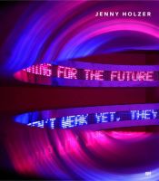 book cover of Jenny Holzer by Elizabeth A T Smith