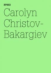 book cover of Carolyn Christov-Bakargiev: Letter to a Friend: 100 Notes, 100 Thoughts: Documenta Series 003 by Carolyn Christov-Bakargiev