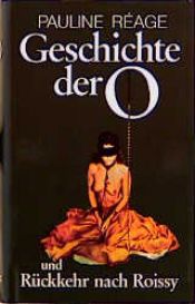 book cover of Die Geschichte der O, Rückkehr nach Roissy by Pauline Reage