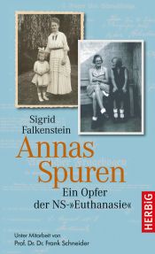 book cover of Annas Spuren. Ein Opfer der NS-"Euthanasie" by Sigrid Falkenstein