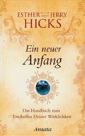 book cover of Ein neuer Anfang by Jerry Hicks