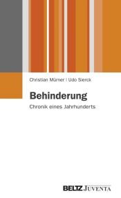 book cover of Behinderung : Chronik eines Jahrhunderts by Christian Mürner
