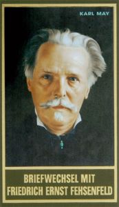 book cover of Gesammelte Werke: Briefwechsel mit Friedrich Ernst Fehsenfeld I: 1891 - 1906: Band 91 by Karl May