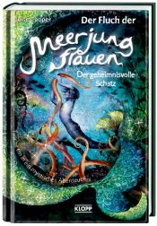 book cover of Der Fluch der Meerjungfrauen 02 - Der geheimnisvolle Schatz by Louise Cooper