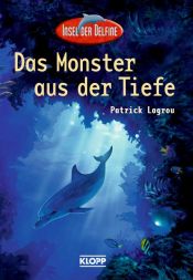 book cover of Dolfijnenkind / 2 Het monster uit de diepte by Patrick Lagrou