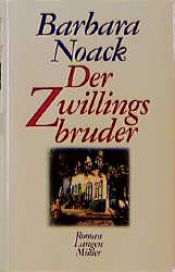 book cover of Der Zwillingsbruder by Barbara Noack