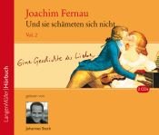 book cover of Und sie schämeten sich nicht. Vol. 2 by Joachim Fernau