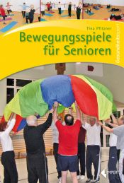 book cover of Bewegungsspiele für Senioren by Tina Pfitzner