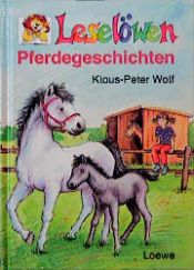 book cover of Leselöwen Pferdegeschichten by Klaus-Peter Wolf