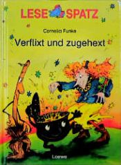book cover of Lesespatz. Verflixt und zugehext. ( Ab 6 J.) by Cornelia Funke