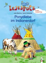 book cover of Lesespatz. Ponydiebe im Indianerdorf by Julia Boehme
