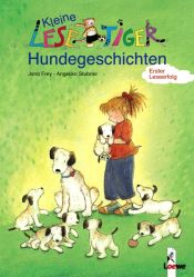 book cover of Kleine Lesetiger-Hundegeschichten by Jana Frey