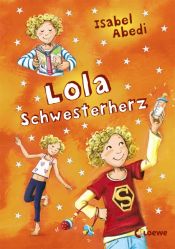 book cover of Lola Schwesterherz: Band 7 by Isabel Abedi