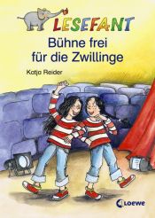 book cover of Lesefant. Bühne frei für die Zwillinge by Katja Reider