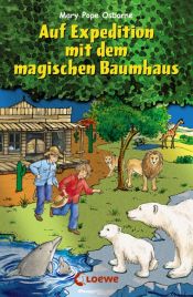 book cover of Das magische Baumhaus Sammelband. Auf Expedition mit dem magischen Baumhaus by Mary Pope Osborne|Sabine Rahn