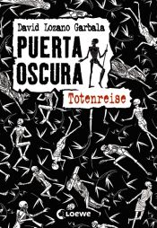 book cover of Puerta Oscura. Totenreise by David Lozano Garbala