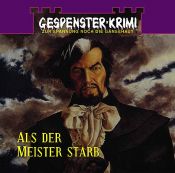 book cover of Gespenster-Krimi -- Als der Meister starb by Wolfgang Hohlbein