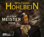 book cover of Als der Meister starb. 3 CDs by Wolfgang Hohlbein