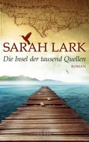 book cover of Die Insel der tausend Quelle by Sarah Lark