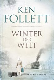 book cover of Winter der Welt by Ken Follett