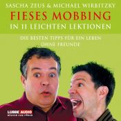 book cover of Fieses Mobbing in 11 leichten Lektionen, 2 Audio-CDs by Michael Wirbitzky|Sascha Zeus