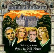 book cover of Gruselkabinett: Spuk in Hill House (Teil 1 von 2) by Shirley Jackson