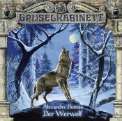 book cover of Gruselkabinett (20) - Der Werwolf by Alexandre Dumas