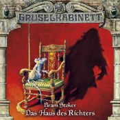 book cover of Gruselkabinett - Folge 43: Das Haus des Richters. Hörspiel. by Bram Stoker