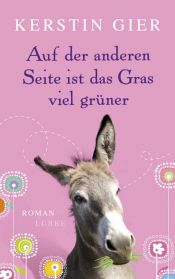 book cover of Auf der anderen Seite ist das Gras viel grüner by Kerstin Gier