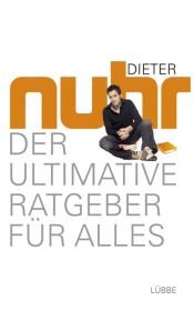 book cover of Der ultimative Ratgeber für alles by Dieter Nuhr