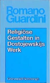 book cover of Religiöse Gestalten in Dostojewskijs Werk by Romano Guardini