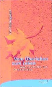 book cover of Vom Überleben zum Leben. Wege zur Identitäts- und Glaubensfindung. by Karl Frielingsdorf