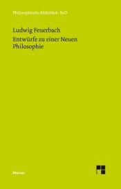 book cover of Entwürfe zu einer Neuen Philosophie by Ludwig Feuerbach