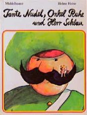 book cover of Tante Pudding, ome Smeris en meneer Slim by Helme Heine