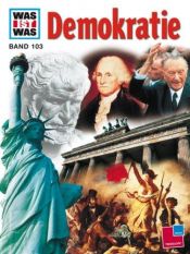 book cover of Was ist Was : Demokratie by Claus-Peter Hutter