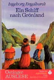 book cover of Ein Schiff nach Grönland by Ingeborg Engelhardt